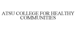ATSU COLLEGE FOR HEALTHY COMMUNITIES trademark