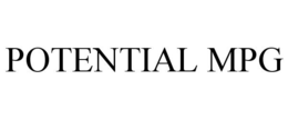 POTENTIAL MPG trademark