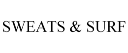 SWEATS & SURF trademark