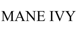 MANE IVY trademark