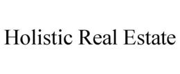 HOLISTIC REAL ESTATE trademark