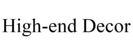 HIGH-END DECOR trademark