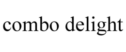 COMBO DELIGHT trademark