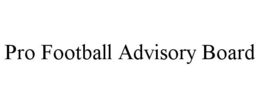 PRO FOOTBALL ADVISORY BOARD trademark