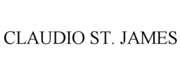 CLAUDIO ST. JAMES trademark