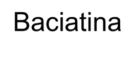 BACIATINA trademark