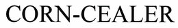 CORN-CEALER trademark