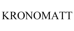 KRONOMATT trademark