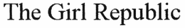 THE GIRL REPUBLIC trademark