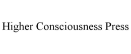HIGHER CONSCIOUSNESS PRESS trademark