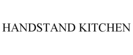 HANDSTAND KITCHEN trademark