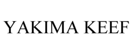 YAKIMA KEEF trademark