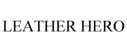 LEATHER HERO trademark