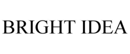 BRIGHT IDEA trademark