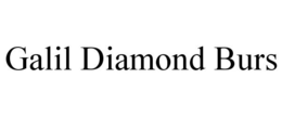GALIL DIAMOND BURS trademark