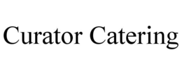 CURATOR CATERING trademark