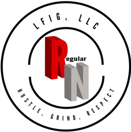 LFIG, LLC REGULAR N HUSTLE, GRIND, RESPECT trademark