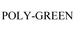 POLY-GREEN trademark