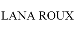 LANA ROUX trademark