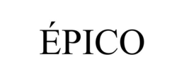 ÉPICO trademark
