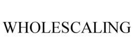 WHOLESCALING trademark