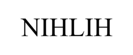 NIHLIH trademark