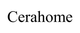 CERAHOME trademark