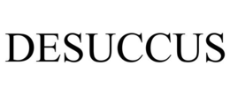 DESUCCUS trademark
