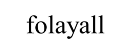 FOLAYALL trademark