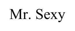 MR. SEXY trademark
