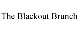 THE BLACKOUT BRUNCH trademark