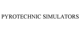 PYROTECHNIC SIMULATORS trademark
