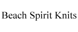 BEACH SPIRIT KNITS trademark