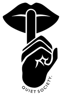QUIET SOCIETY. trademark
