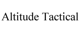ALTITUDE TACTICAL trademark