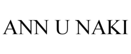 ANN U NAKI trademark