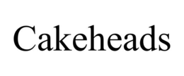 CAKEHEADS trademark