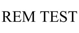 REM TEST trademark