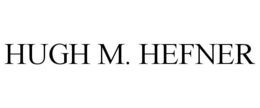 HUGH M. HEFNER trademark