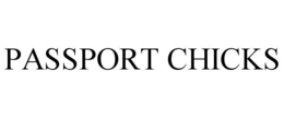 PASSPORT CHICKS trademark