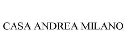 CASA ANDREA MILANO trademark