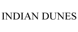 INDIAN DUNES trademark