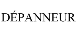 DÉPANNEUR trademark