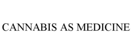 CANNABIS AS MEDICINE trademark