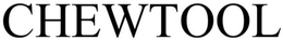 CHEWTOOL trademark