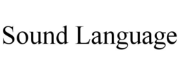 SOUND LANGUAGE trademark