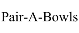PAIR-A-BOWLS trademark