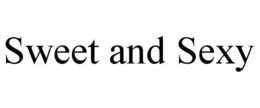SWEET AND SEXY trademark
