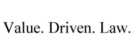 VALUE. DRIVEN. LAW. trademark