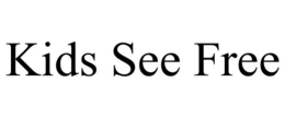 KIDS SEE FREE trademark